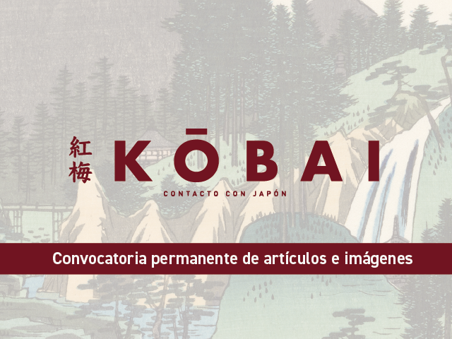 Kōbai - Convocatoria permanente de artículos e imágenes